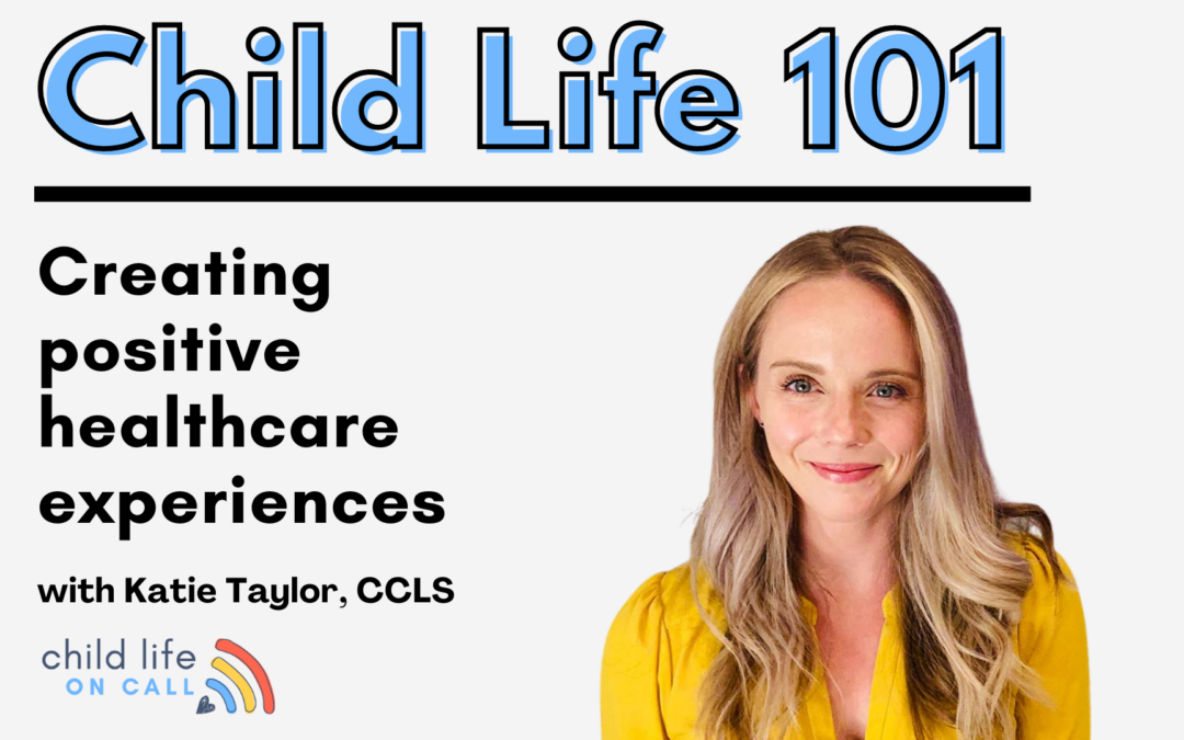[Child Life 101] Empowering Parents: How Child Life Specialists Teach Effective Advocacy
