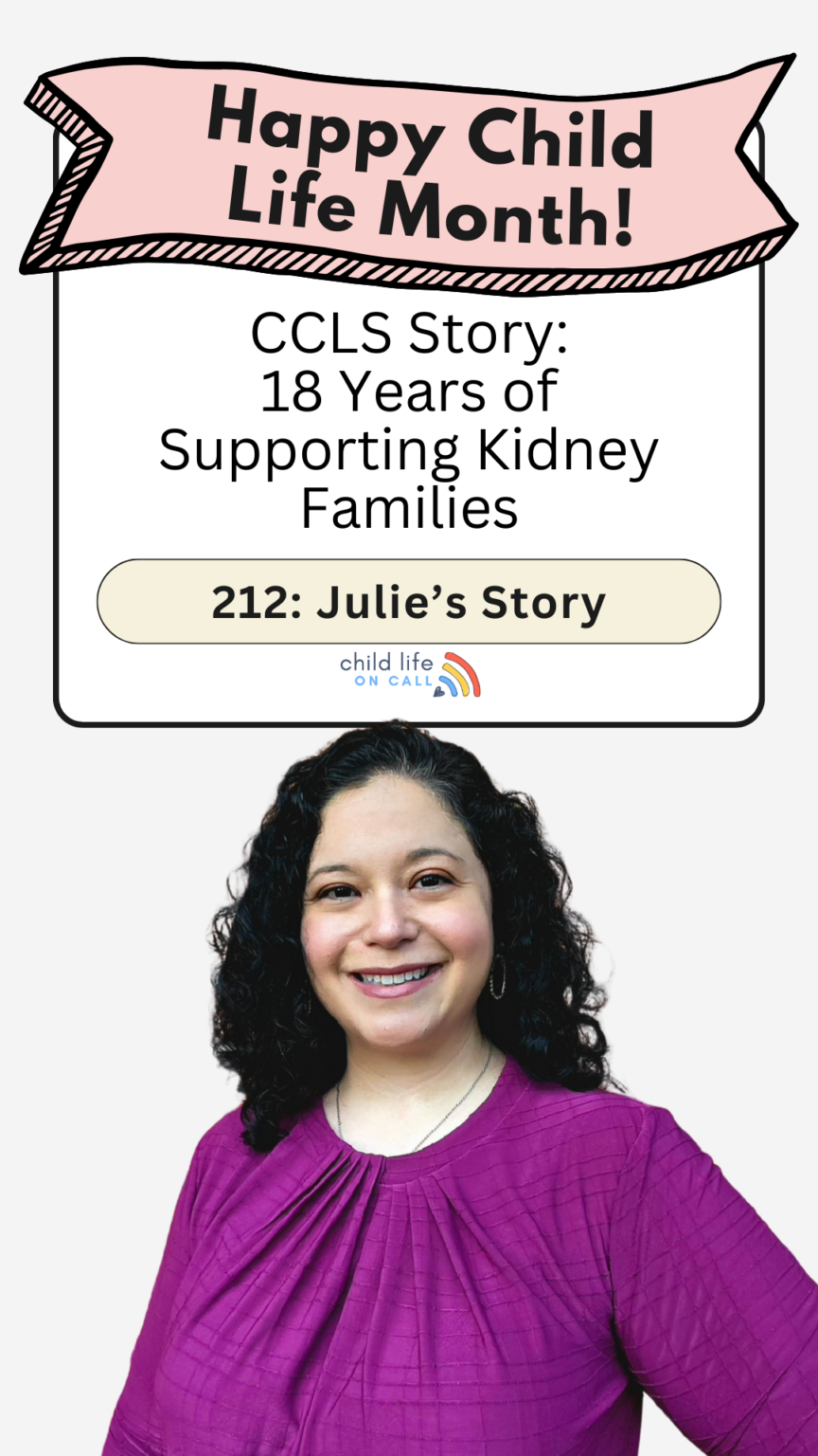 Words: Happy Child Life Month CCLS Story: 18 years of supporting kidney families and a picture of a woman in a purple top.